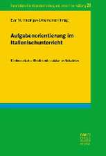 Aufgabenorientierung im Italienischunterricht