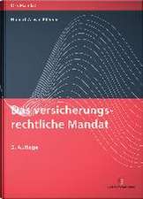 Das versicherungsrechtliche Mandat