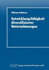 Entwicklungsfähigkeit diversifizierter Unternehmungen