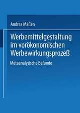 Werbemittelgestaltung im vorökonomischen Werbewirkungsprozeß: Metaanalytische Befunde