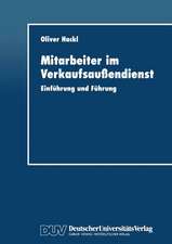 Mitarbeiter im Verkaufsaußendienst: Einführung und Führung