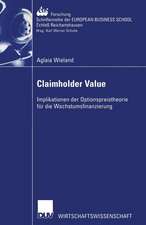 Claimholder Value: Implikationen der Optionspreistheorie für die Wachstumsfinanzierung