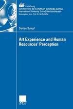 Art Experience and Human Resources’ Perception