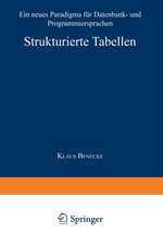 Strukturierte Tabellen: Ein neues Paradigma für Datenbank- und Programmiersprachen