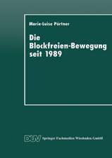 Die Blockfreien-Bewegung seit 1989