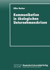 Kommunikation in ökologischen Unternehmenskrisen