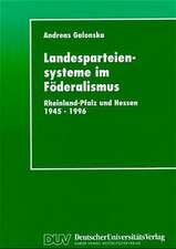 Landesparteiensysteme im Föderalismus: Rheinland-Pfalz und Hessen 1945 – 1996