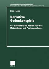 Narrative Gedankenspiele: Der metafiktionale Roman zwischen Modernismus und Postmodernismus