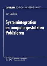 Systemintegration im computergestützten Publizieren