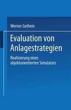 Evaluation von Anlagestrategien: Realisierung eines objektorientierten Simulators