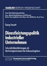 Dienstleistungspolitik industrieller Unternehmen: Sekundärdienstleistungen als Marketinginstrument bei Gebrauchsgütern