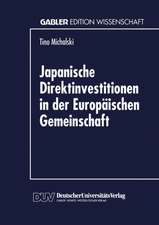 Japanische Direktinvestitionen in der Europäischen Gemeinschaft