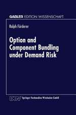 Option and Component Bundling under Demand Risk: Mass Customization Strategies in the Automobile Industry