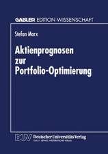 Aktienprognosen zur Portfolio-Optimierung