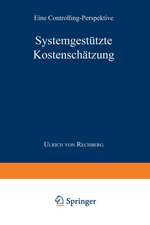 Systemgestützte Kostenschätzung: Eine Controlling-Perspektive