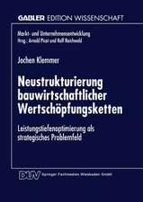 Neustrukturierung bauwirtschaftlicher Wertschöpfungsketten: Leistungstiefenoptimierung als strategisches Problemfeld