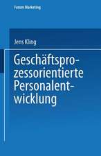 Geschäftsprozessorientierte Personalentwicklung