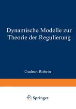 Dynamische Modelle zur Theorie der Regulierung