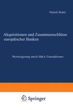 Akquisitionen und Zusammenschlüsse europäischer Banken