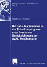 Die Rolle des Volumens bei der Aktienkursprognose unter besonderer Berücksichtigung der AVAS-Transformation