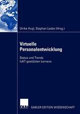 Virtuelle Personalentwicklung: Status und Trends IuKT-gestützten Lernens