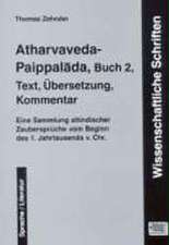 Atharvaveda-Paippalada, Buch 2, Text, Übersetzung, Kommentar