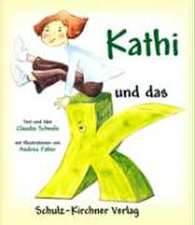 Kathi und das K