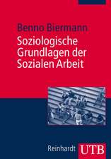 Soziologische Grundlagen der Sozialen Arbeit