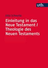 Einleitung in Das Neue Testament / Theologie Des Neuen Testaments: Kommentierte Studienauswahl