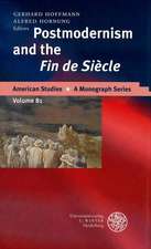 Postmodernism and the Fin de Siecle: The Cultural Work of Literature