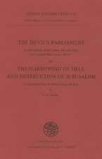 The Devil's Parliament and the Harrowing of Hell and Destruction of Jerusalem: Mit Einem Exkurs Zu Den Halbversen