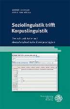 Soziolinguistik trifft Korpuslinguistik