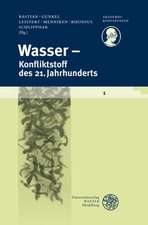 Wasser - Konfliktstoff des 21. Jahrhunderts