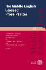 The Middle English Glossed Prose Psalter, Part 2: Edition Critique Partielle Et Etude Linguistique