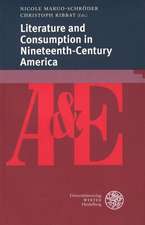 Literature and Consumption in Nineteenth-Century America