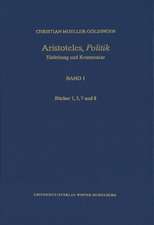 Kommentar Zu Aristoteles' 'Politik': Die Bucher 1, 3, 7 Und 8