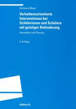 Verhaltensorientierte Interventionen bei Schülerinnen und Schülern mit geistiger Behinderung