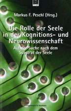 Die Rolle der Seele in der Kognitions- und Neurowissenschaft