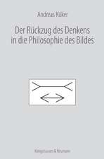 Der Rückzug des Denkens in die Philosophie des Bildes