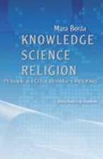 Knowledge, Science, Religion