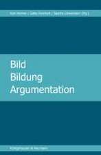 Bild - Bildung - Argumentation