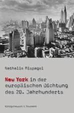 New York in der europäischen Dichtung des 20. Jahrhunderts