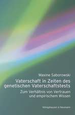 Vaterschaft in Zeiten des genetischen Vaterschaftstests