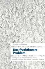 Das fruchtbarste Problem