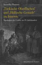 ,Tückische Oberflächen' und ,Höllische Gestade' im Inneren