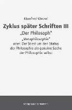 Zyklus später Schriften III 