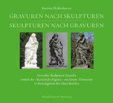 Gravuren nach Skulpturen - Skulpturen nach Gravuren