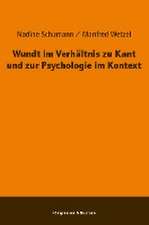 Wundt im Verhältnis zu Kant und zur Psychologie im Kontext