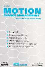 Motion-Change Management