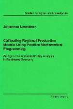 Calibrating Regional Production Models Using Positive Mathematical Programming